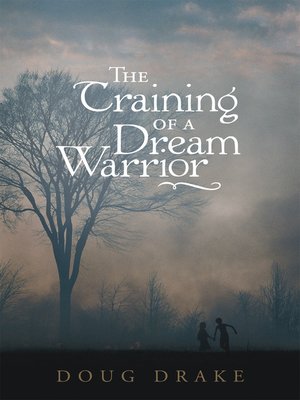 cover image of The Training of a Dream Warrior